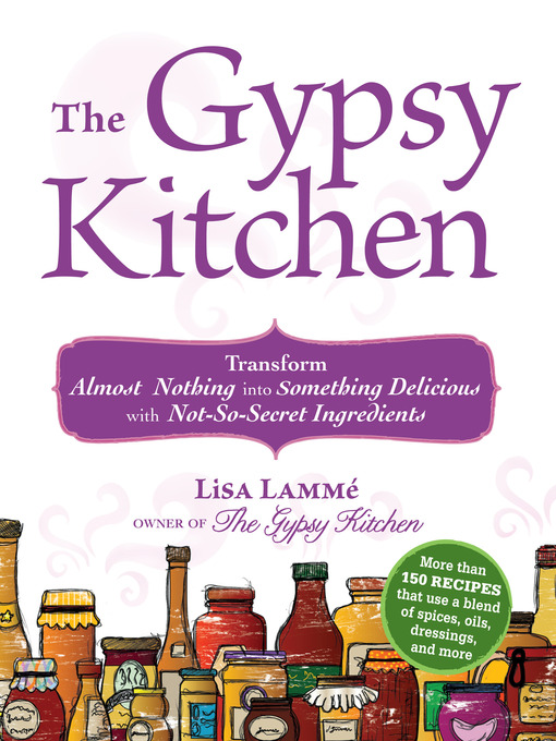 Title details for The Gypsy Kitchen by Lisa Lamme - Available